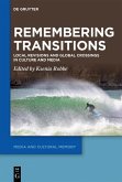 Remembering Transitions (eBook, ePUB)