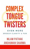 Complex Tongue Twisters- Even More Speech Clarity & Fun (eBook, ePUB)