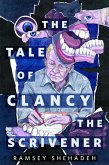 The Tale of Clancy the Scrivener (eBook, ePUB)