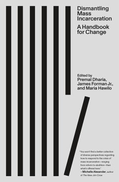 Cover Dismantling Mass Incarceration (eBook, ePUB)