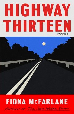 Highway Thirteen (eBook, ePUB) - McFarlane, Fiona