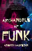Archangels of Funk (eBook, ePUB)