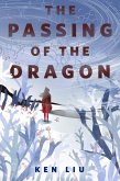 The Passing of the Dragon (eBook, ePUB)