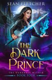 The Dark Prince (The Darkness Within, #4) (eBook, ePUB)