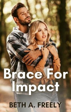 Brace For Impact (eBook, ePUB) - Freely, Beth A.