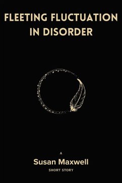 Cover Fleeting Fluctuation in Disorder [Short Story] (eBook, ePUB)