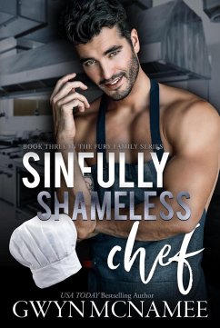 Sinfully Shameless Chef (The Fury Family Series, #3) (eBook, ePUB) - McNamee, Gwyn