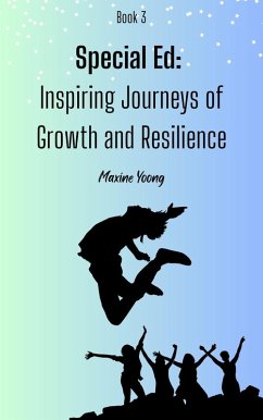 Cover Special Ed: Inspiring Journeys of Growth and Resilience (eBook, ePUB)