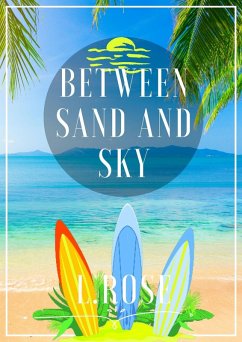 Cover Between Sand And Sky (eBook, ePUB)