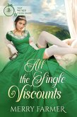 All the Single Viscounts (That Wicked O'Shea Family, #5) (eBook, ePUB)