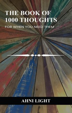 Cover The Book Of 1000 Thoughts: For When You Need Them (eBook, ePUB)