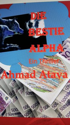 Die Bestie Alpha (eBook, ePUB) - Ataya, Ahmad