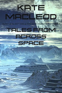 Tales From Across Space (eBook, ePUB) - Macleod, Kate