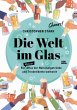 Die Welt im Glas - Bild 1