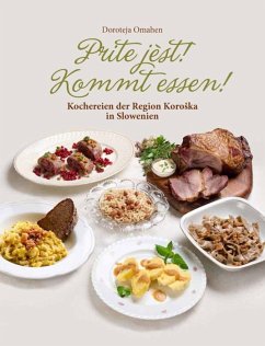 Prite jèst! Kommt essen! - Omahen, Doroteja