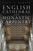 English Cathedral and Monastic Carpentry (eBook, ePUB)