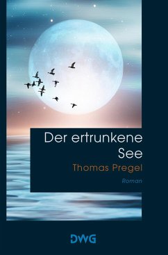 Der ertrunkene See - Pregel, Thomas