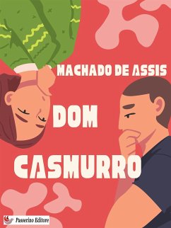 Dom Casmurro (eBook, ePUB) - de Assis, Machado
