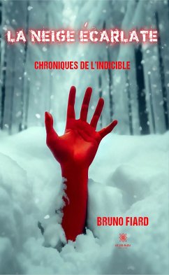 La neige écarlate (eBook, ePUB) - Fiard, Bruno