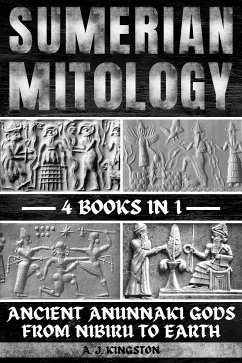 Sumerian Mythology (eBook, ePUB) - Kingston, A.J.