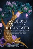 Favoloso Mondo Incantato (eBook, ePUB)