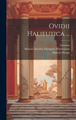 Ovidii Halieutica ... - (Faliscus )., Grattius