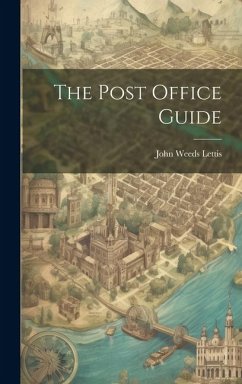 The Post Office Guide - Lettis, John Weeds