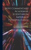 Novi Commentarii Academiae Scientiarum Imperialis Petropolitanae; Volume 18