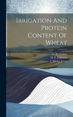 Irrigation And Protein Content Of Wheat - Jones, J. Shirley