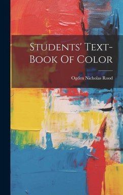 Students' Text-book Of Color - Rood, Ogden Nicholas