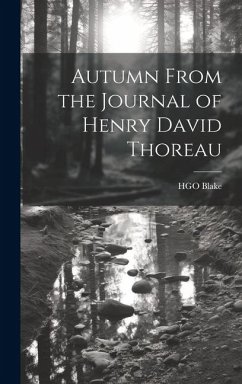 Autumn From the Journal of Henry David Thoreau - Blake, Hgo