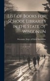 List of Books for School Libraries in the State of Wisconsin