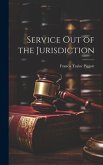 Service Out of the Jurisdiction