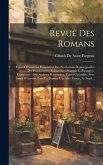 Revue Des Romans: Recueil D'analyses Raisonnées Des Productions Remarquables Des Plus Célèbres Romanciers Français Et Étrangers. Contena