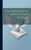 The Theological and Literary Journal; Volume 8