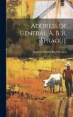 Address of General A. B. R. Sprague