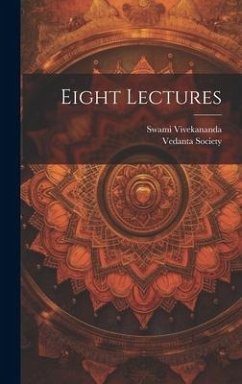 Eight Lectures - Vivekananda, Swami