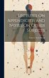 Lectures On Appendicitis and Notes On... - Bild 1