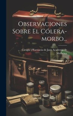 Observaciones Sobre El Cólera-morbo...