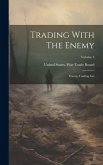 Trading With The Enemy: Enemy Trading List; Volume 3