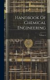 Handbook Of Chemical Engineering; Volume 2