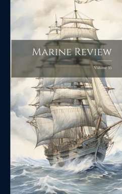 Marine Review; Volume 35 - Anonymous