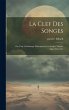 La clef des songes; ou, L'art... - Bild 1