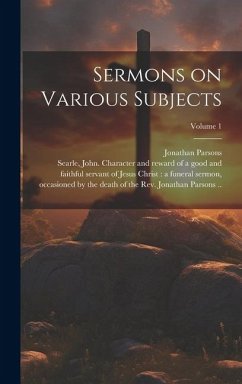 Sermons on Various Subjects; Volume 1 - Parsons, Jonathan