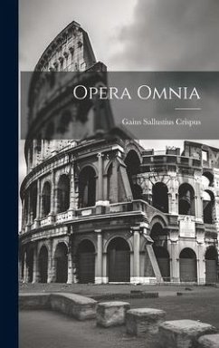 Opera Omnia - Crispus, Gaius Sallustius