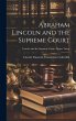 Abraham Lincoln and the Supreme Court;... - Bild 1