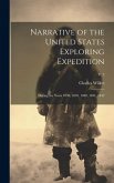 Narrative of the United States Exploring Expedition: During the Years 1838, 1839, 1840, 1841, 1842; v. 2