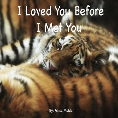 I Loved You Before I Met You - Molder, Alissa