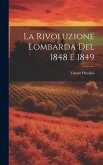 La Rivoluzione Lombarda Del 1848 E 1849