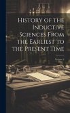 History of the Inductive Sciences From the Earliest to the Present Time; Volume 2